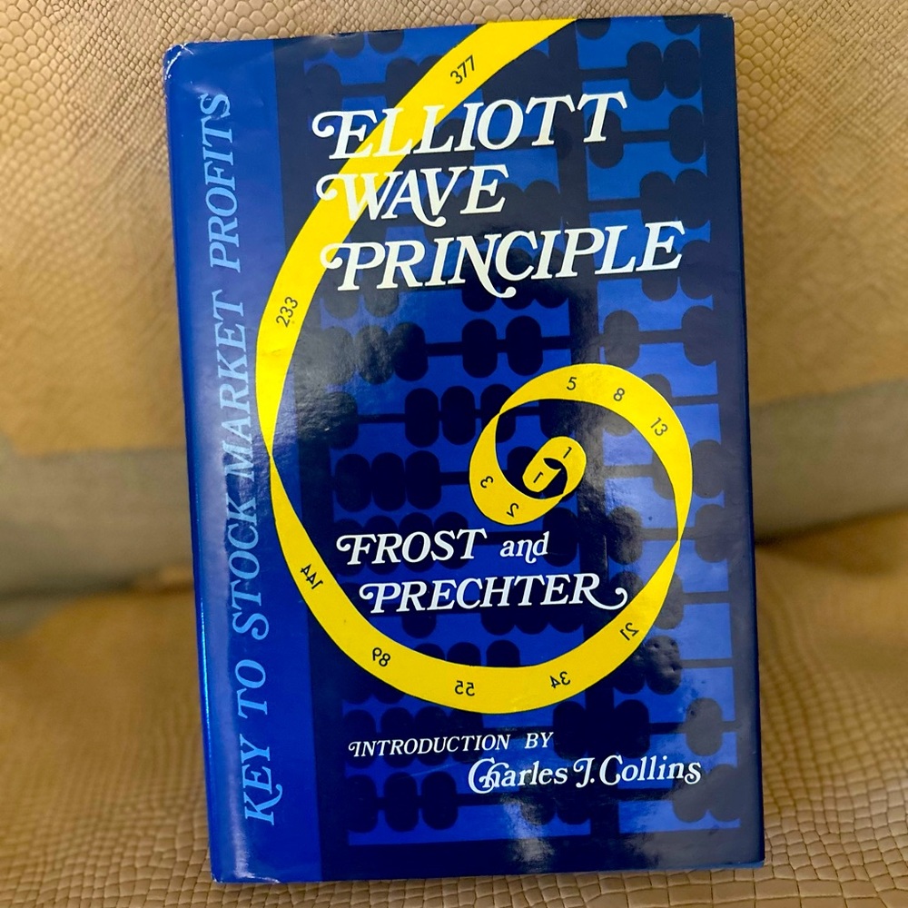 Elliott Wave Principle: Key to Market Behavior -- Robert R. Prechter